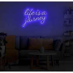 Life is a journey - Scritta Neon Led su plexiglass trasparente da 3 mm. con fissaggio incluso
